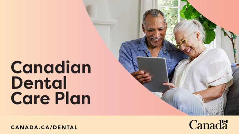 A Comprehensive Guide to Applying for the Canadian Dental Care Plan (CDCP)
